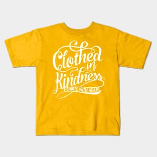 Clothed in Kindness Kids T-Shirt